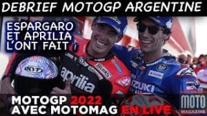 Debrief MotoGP 2022 ► Espargaro offre une victoire à Aprilia en Argentine ! Moto Magazine