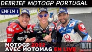Debrief MotoGP 2022 ► Quartararo Zarco, 2 Français sur le podium  au Portugal ! Moto Magazine