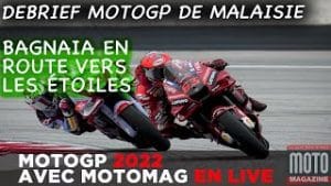 Debrief MotoGP 2022 ► Moto GP de Malaisie ! Moto Magazine
