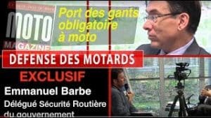 Port des gants obligatoire à moto - interview de Mr sécurité routière, Emmanuel Barbe