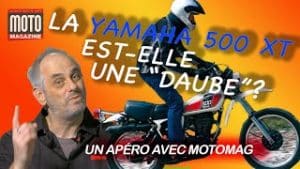 La YAMAHA 500 XT est elle une "daube" ? Un Apéro avec Moto Magazine