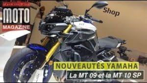 Yamaha MT 09 et Yamaha MT 10 SP - Essai Moto Magazine 2017