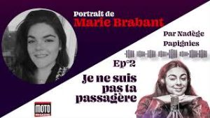 Je ne suis pas ta passagère ! Avec Marie Brabant ▶︎ [ PODCAST ]  Moto Magazine