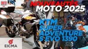 Nouveauté KTM super adventure S evo 1390 Salon de Milan